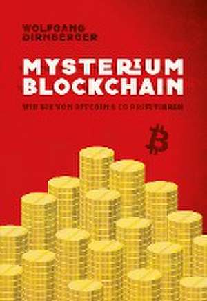 Mysterium Blockchain de Wolfgang Dirnberger