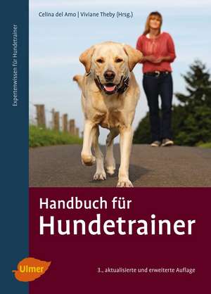 Handbuch für Hundetrainer de Celina DelAmo