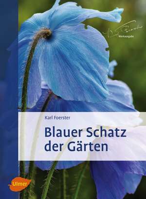 Blauer Schatz der Gärten de Karl Foerster