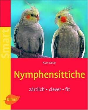 Nymphensittiche de Kurt Kolar