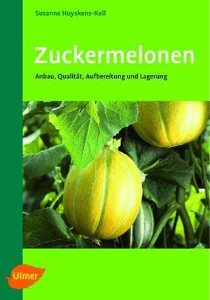 Zuckermelonen de Susanne Huyskens-Keil