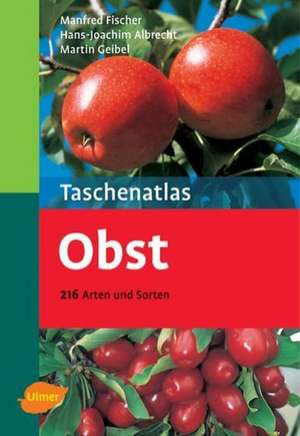 Taschenatlas Obst de Manfred Fischer