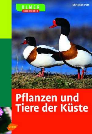 Pflanzen und Tiere der Küste de Christian Pott