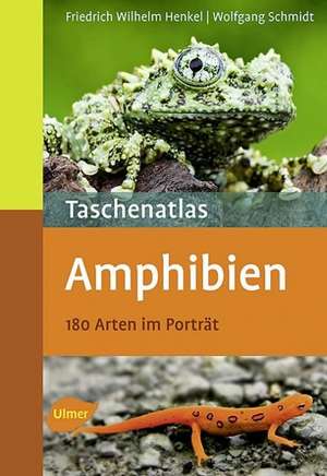 Taschenatlas Amphibien de Friedrich-Wilhelm Henkel