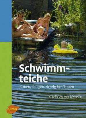 Schwimmteiche de Claudia Schwarzer