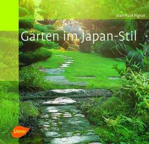 Gärten im Japan-Stil de Jean P. Pigeat