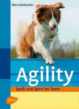 Agility de Elke Calmbacher