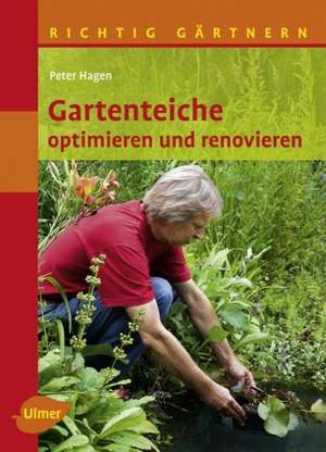 Gartenteiche optimieren und renovieren de Peter Hagen