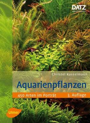 Aquarienpflanzen de Christel Kasselmann