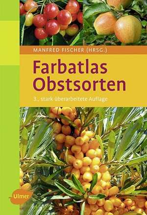 Farbatlas Obstsorten de Manfred Fischer