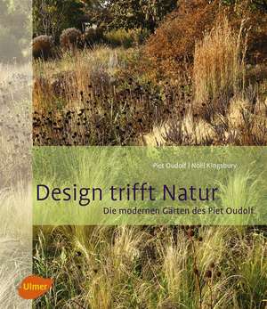 Design trifft Natur de Piet Oudolf