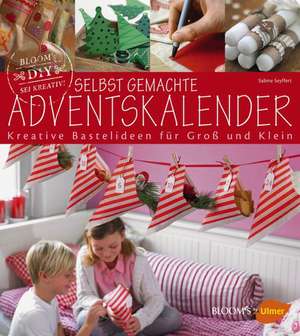 Selbst gemachte Adventskalender de Sabine Seyffert