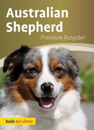 Australian Shepherd de Annette Schmitt