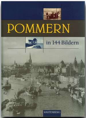 Pommern in 144 Bildern de Jan Bakker