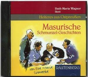 Masurische Schmunzel-Geschichten. CD de Eva Maria Sirowatka