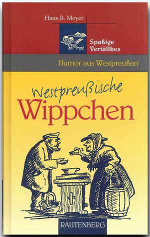 Westpreußische Wippchen de Hans Bernhard Meyer