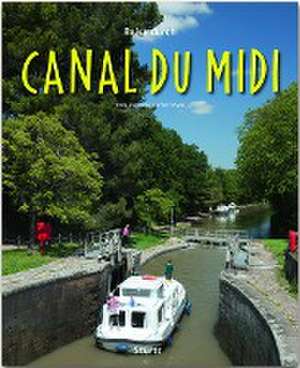 Reise durch Canal du Midi de Linda O'Bryan