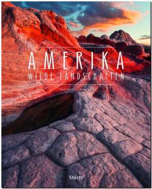 AMERIKA - Wilde Landschaften de Stefan Nink