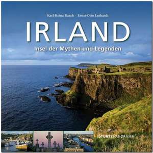 PANORAMA IRLAND - Insel der Mythen und Legenden de Ernst-Otto Luthardt