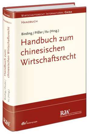 Chinesisches Zivil- und Wirtschaftsrecht de Jörg Binding