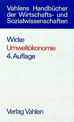 Umweltökonomie de Lutz Wicke