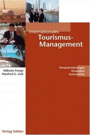 Internationales Tourismus-Management de Wilhelm Pompl