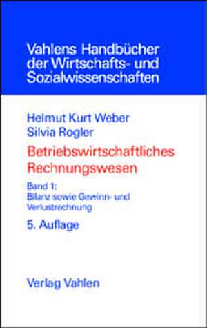 Betriebswirtschaftliches Rechnungswesen 1 de Helmut Kurt Weber