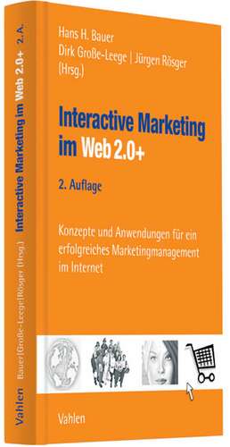 Interactive Marketing im Web 2.0+ de Hans H. Bauer