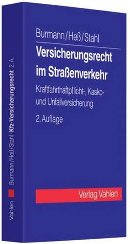 Das neue VVG im Straßenverkehrsrecht de Michael Burmann