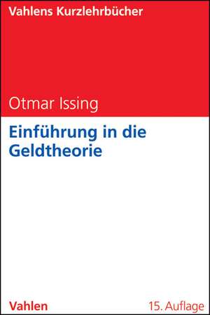 Einführung in die Geldtheorie de Otmar Issing