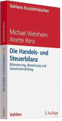 Handels- und Steuerbilanz de Michael Wehrheim