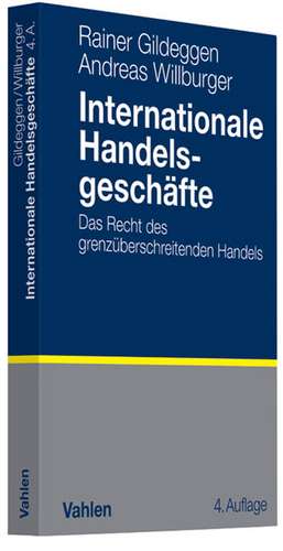 Internationale Handelsgeschäfte de Rainer Gildeggen