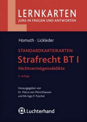 Strafrecht BT I - Nichtvermögensdelikte de Andreas Homuth