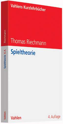 Spieltheorie de Thomas Riechmann