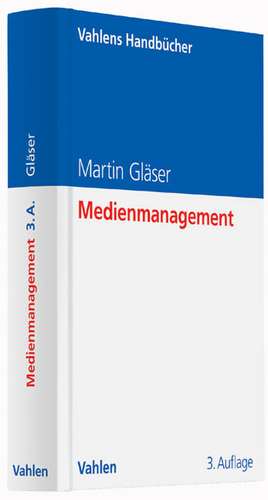 Medienmanagement de Martin Gläser