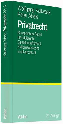 Privatrecht de Wolfgang Kallwass
