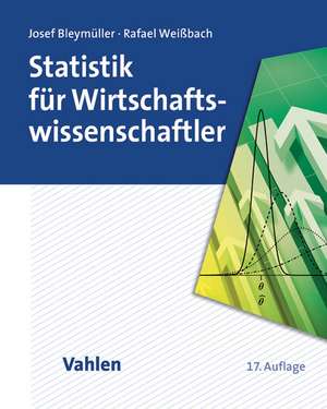 Statistik für Wirtschaftswissenschaftler de Josef Bleymüller