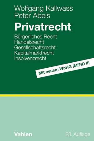 Privatrecht de Wolfgang Kallwass