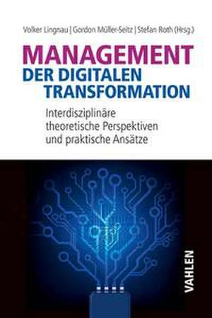 Management der digitalen Transformation de Volker Lingnau