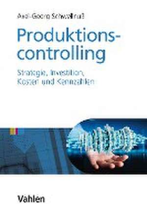 Produktionscontrolling de Axel Georg Schwellnuß