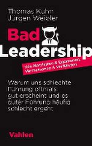 Bad Leadership de Thomas Kuhn