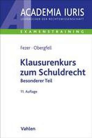 Klausurenkurs zum Schuldrecht Besonderer Teil de Karl-Heinz Fezer