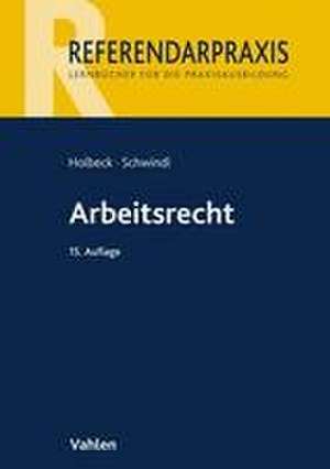 Arbeitsrecht de Thomas Holbeck