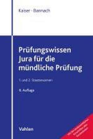 Prüfungswissen Jura für die mündliche Prüfung de Torsten Kaiser