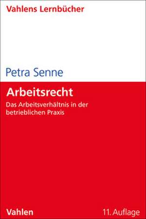 Arbeitsrecht de Petra Senne