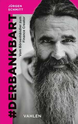 #derbankbart de Jürgen Schmitt