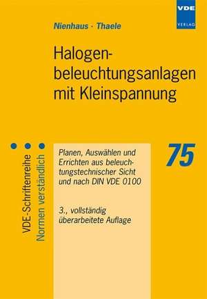 Halogenbeleuchtungsanlage mit Kleinspannung de Heinz Nienhaus