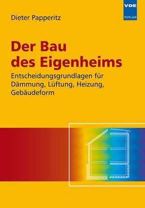 Der Bau des Eigenheims de Dieter Papperitz