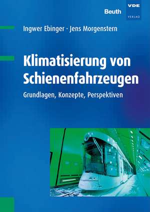 Klimatisierung von Schienenfahrzeugen de Ingwer Ebinger