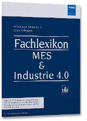 Fachlexikon MES & Industrie 4.0 de Linus Schleupner